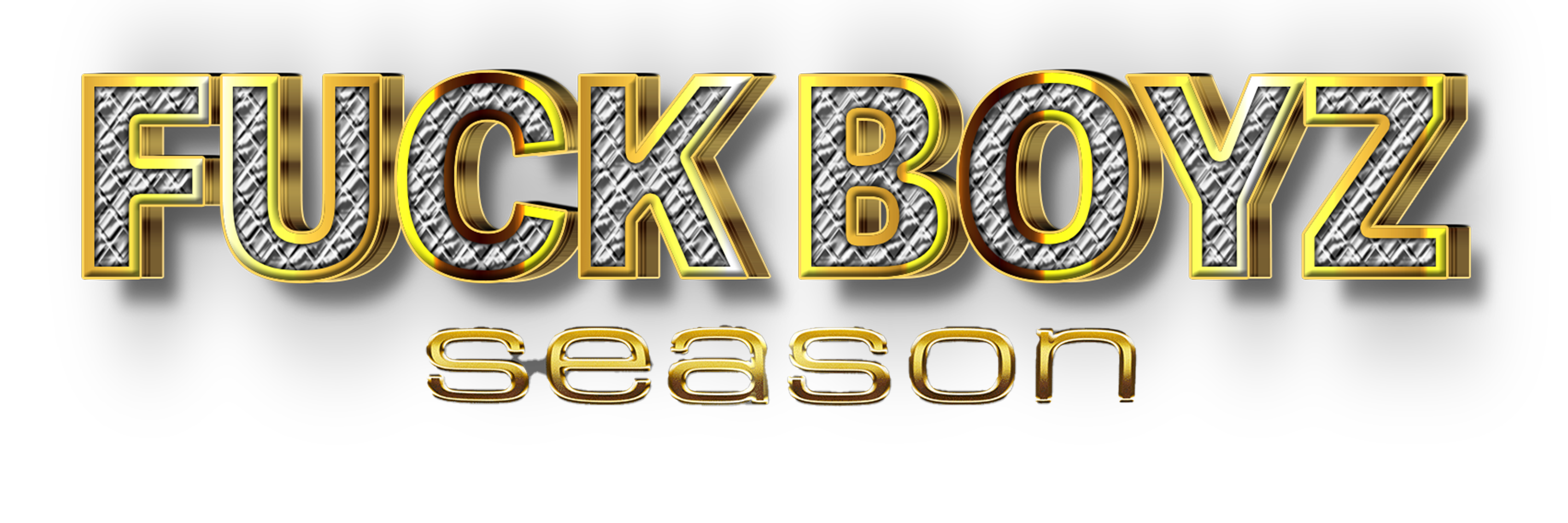 FUCK BOYZ SEASON